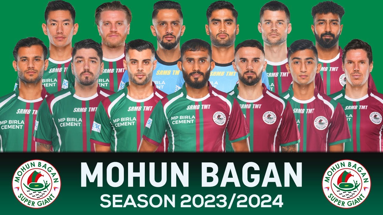 MOHUN BAGAN SQUAD 2023/2024 | ISL 2023-2024 | MOHUN BAGAN SUPER GIANT FULL SQUAD 2024