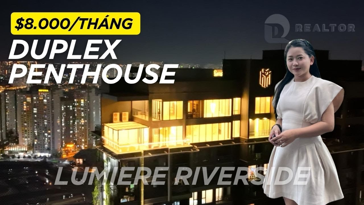 $8.000 cho căn Duplex Penthouse view sông tại An Phú - Thảo Điền | LUMIERE RIVERSIDE