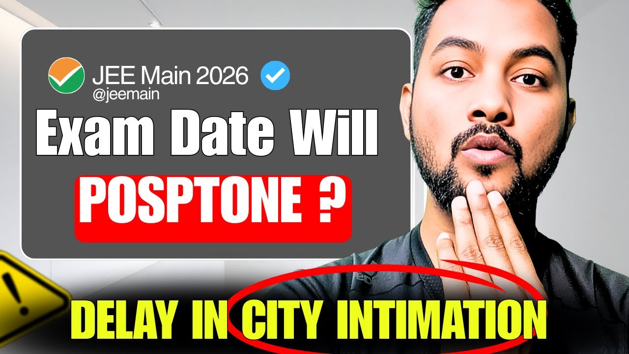 NTA URGENT⛔️⭕️|JEE Main 2026 Exam Date Will Postpone❌?|JEE Main 2026 City Intimation Delayed?