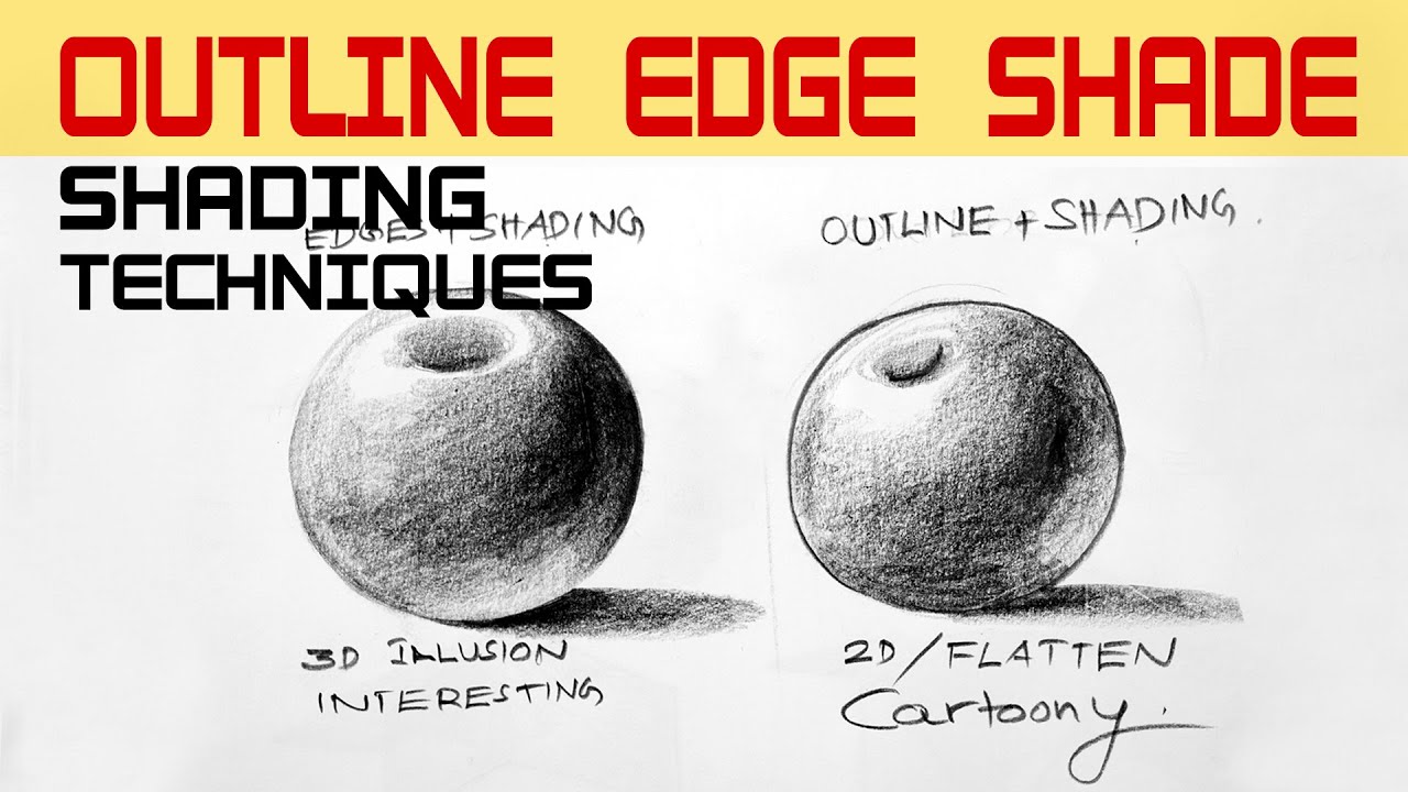 OUTLINE -EDGE-SHADE | SHADING TECHNIQUE