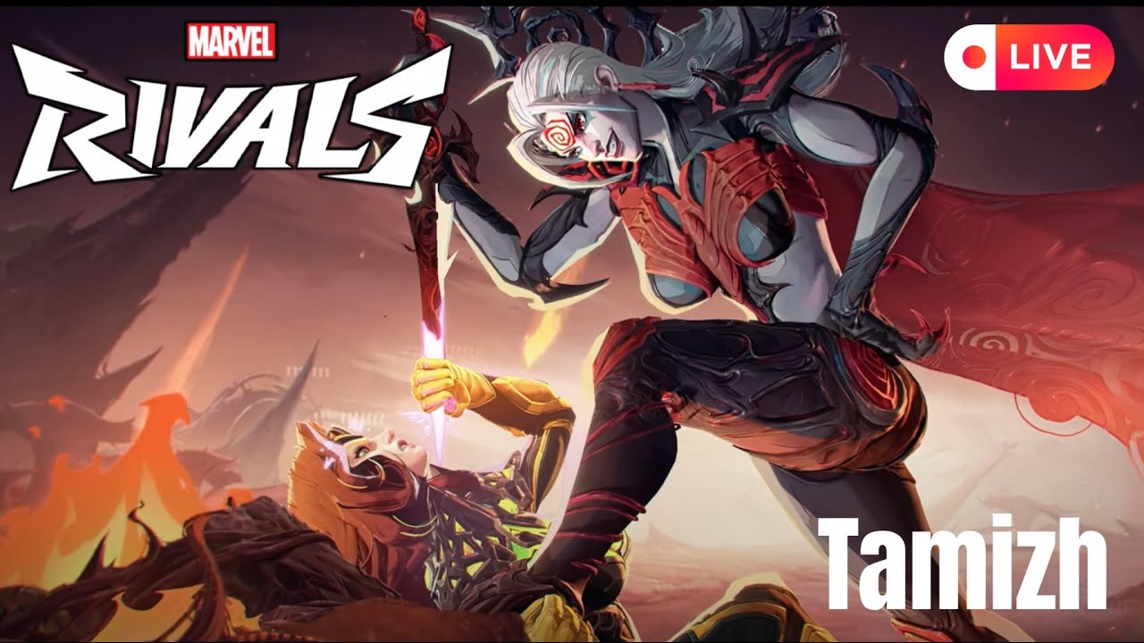 🔴Marvel Rivals┃Tamizh Live┃ Ada mazhai veluthu vanga pokthu 🔴