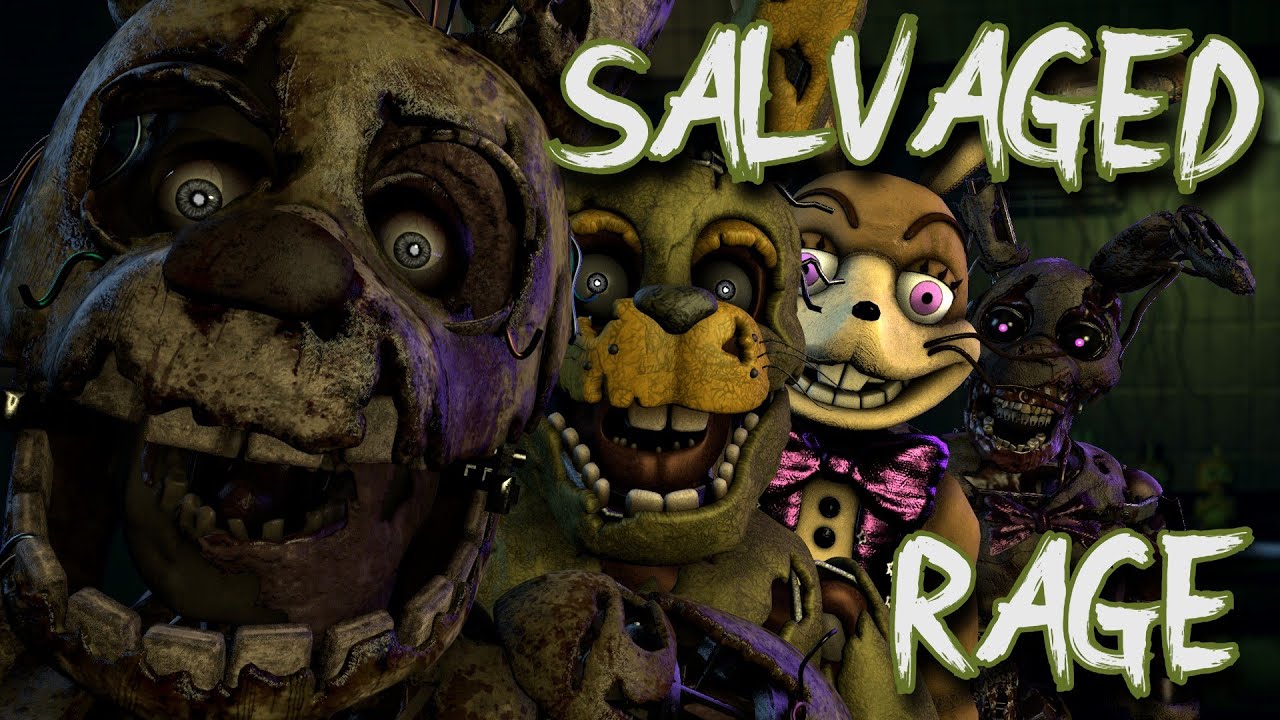 (FNAF/SFM) Salvaged Rage by @TryHardNinja  REMAKE