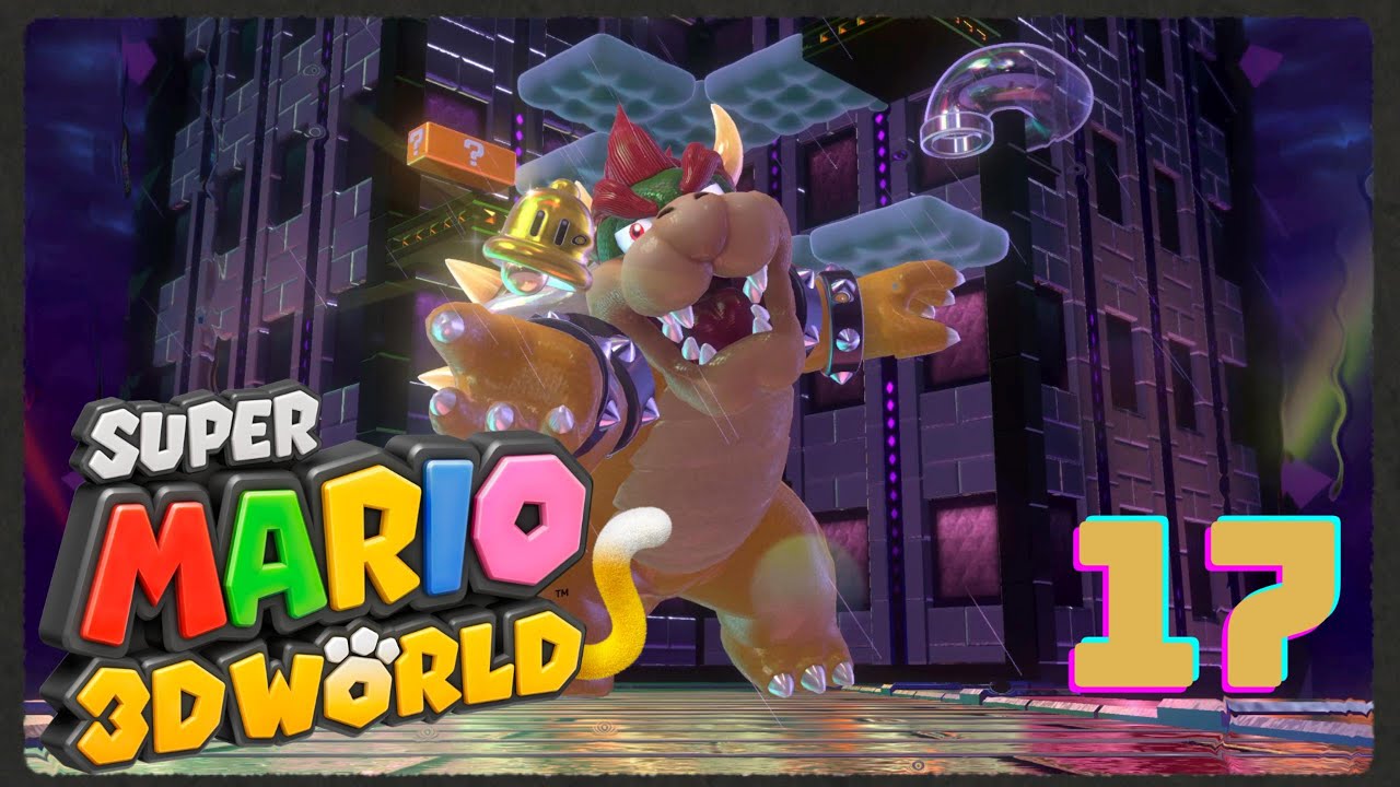 Super Mario 3D World #17 FINALE!!!
