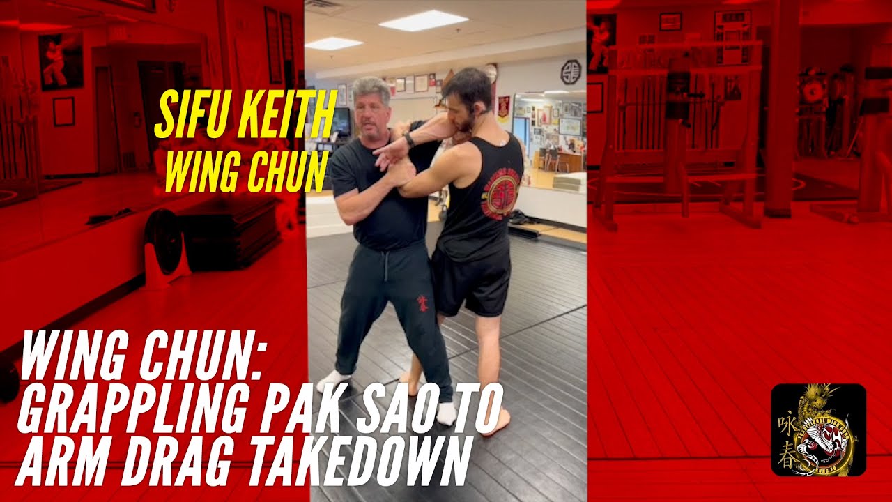 Grappling Pak Sao To Arm Drag Takedown - Wing Chun