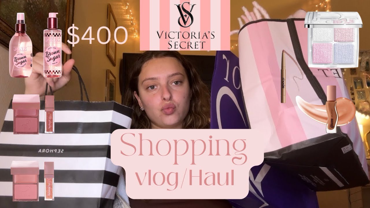 $400 shopping haul/vlog (Sephora, PINK, Victorias Secret, and Windsor)