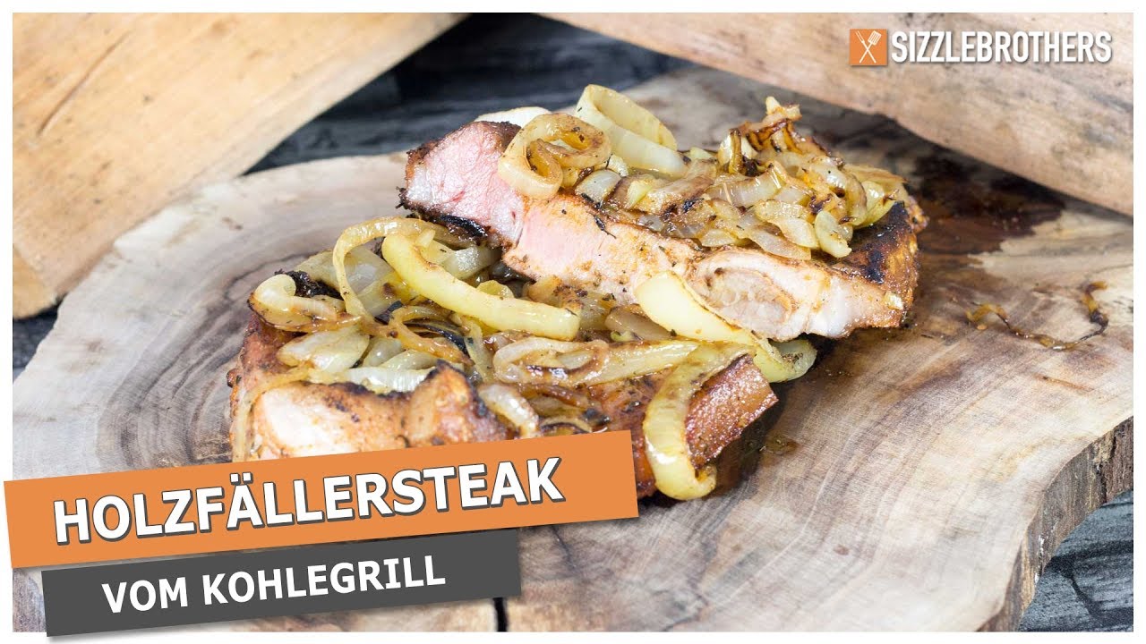 Holzfällersteak grillen - Back to the roots?!
