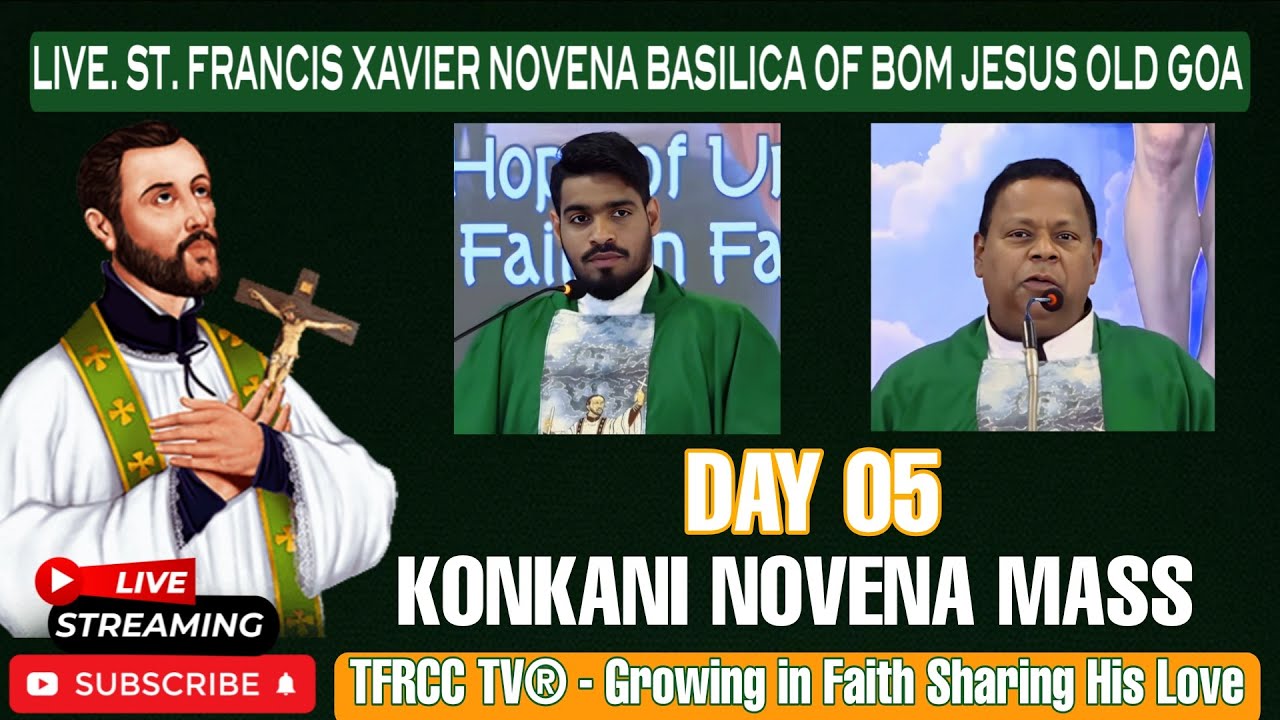 LIVE: St. Francis Xavier Novena | Basilica of Bom Jesus Old Goa | Day 5 | 28th Nov 2025 | #tfrcctv