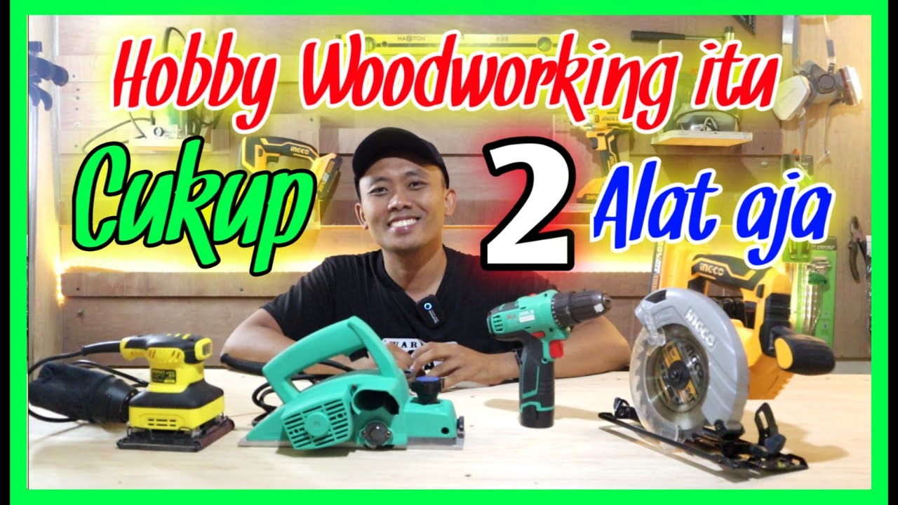 Modal buat hobby kayu cukup dengan 2 alat saja