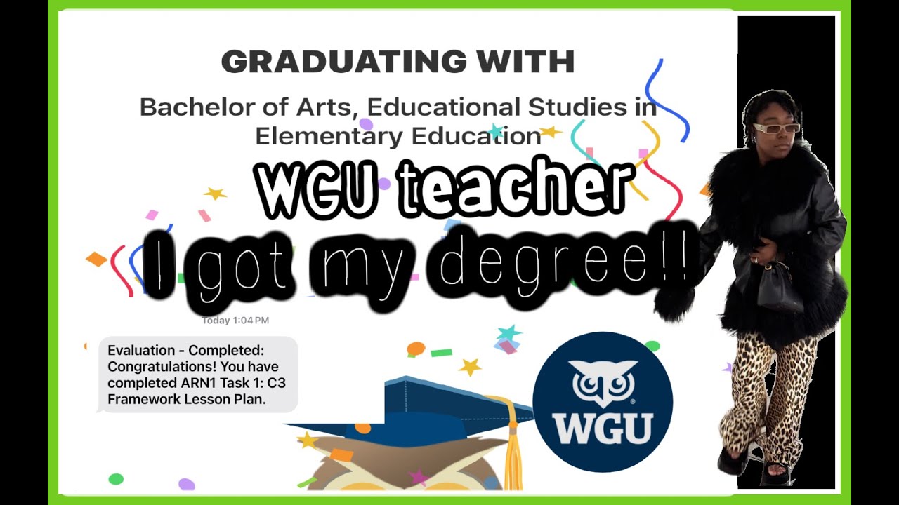 I finally got my degree pt.2| wgu teacher journey #collegeover30