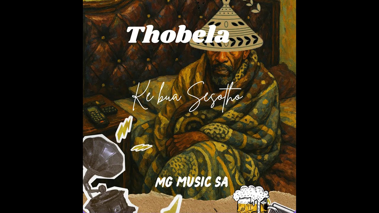 Thobela (Ke bua Sesotho) - MG Music SA