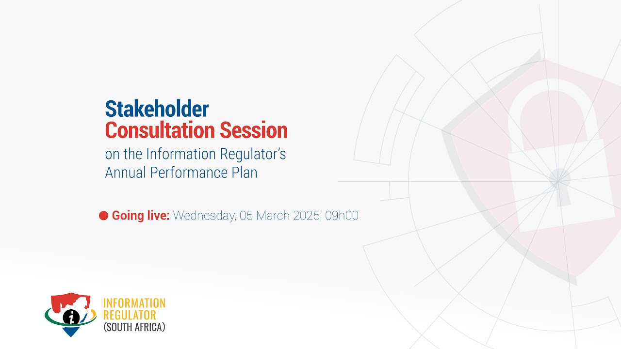 Stakeholder Consultation Session on the Information Regulator&rsquo;s Annual Performance Plan