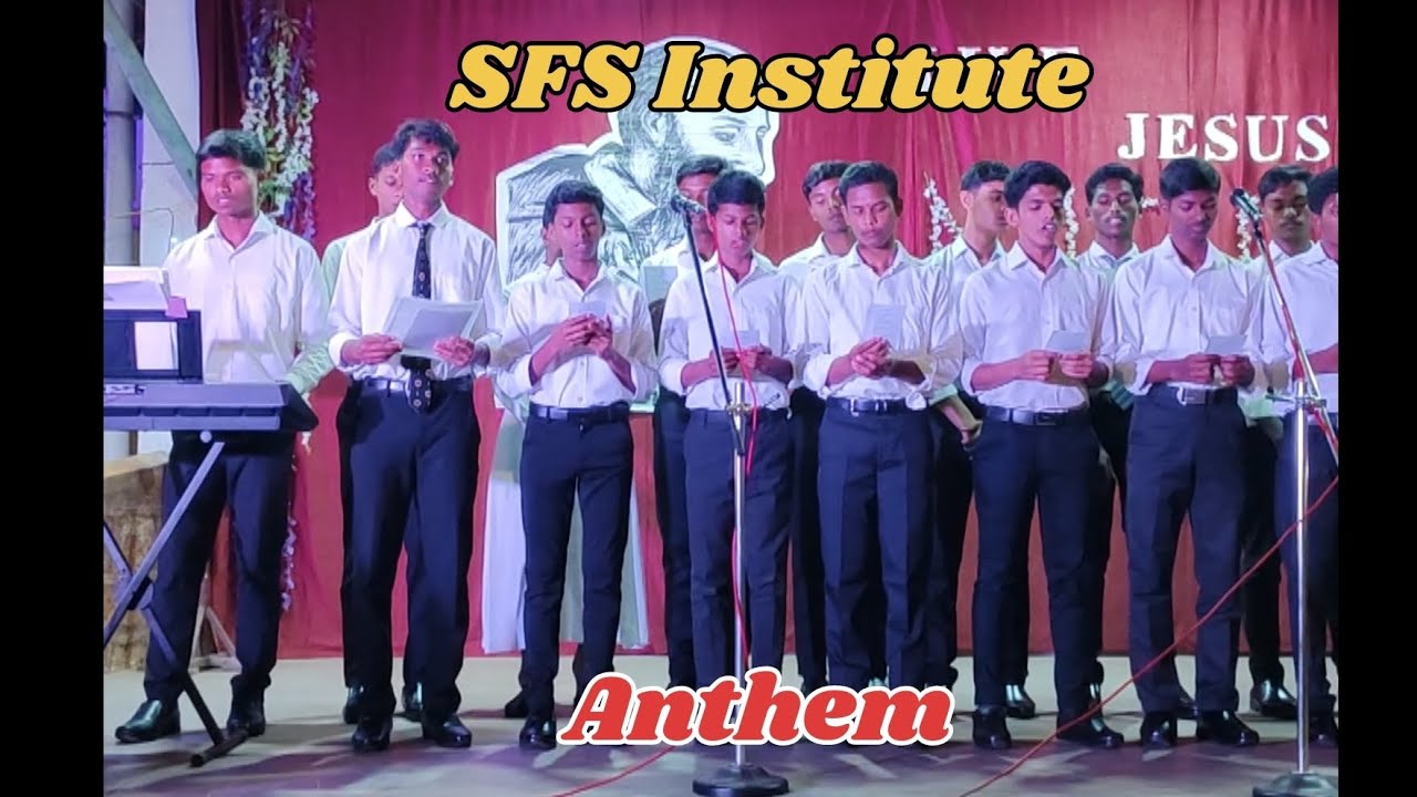 SFS Institute Anthem | SFS Minor Seminary |  