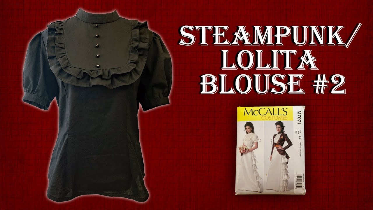 Steampunk/ Lolita Blouse #2 | McCall's 7071