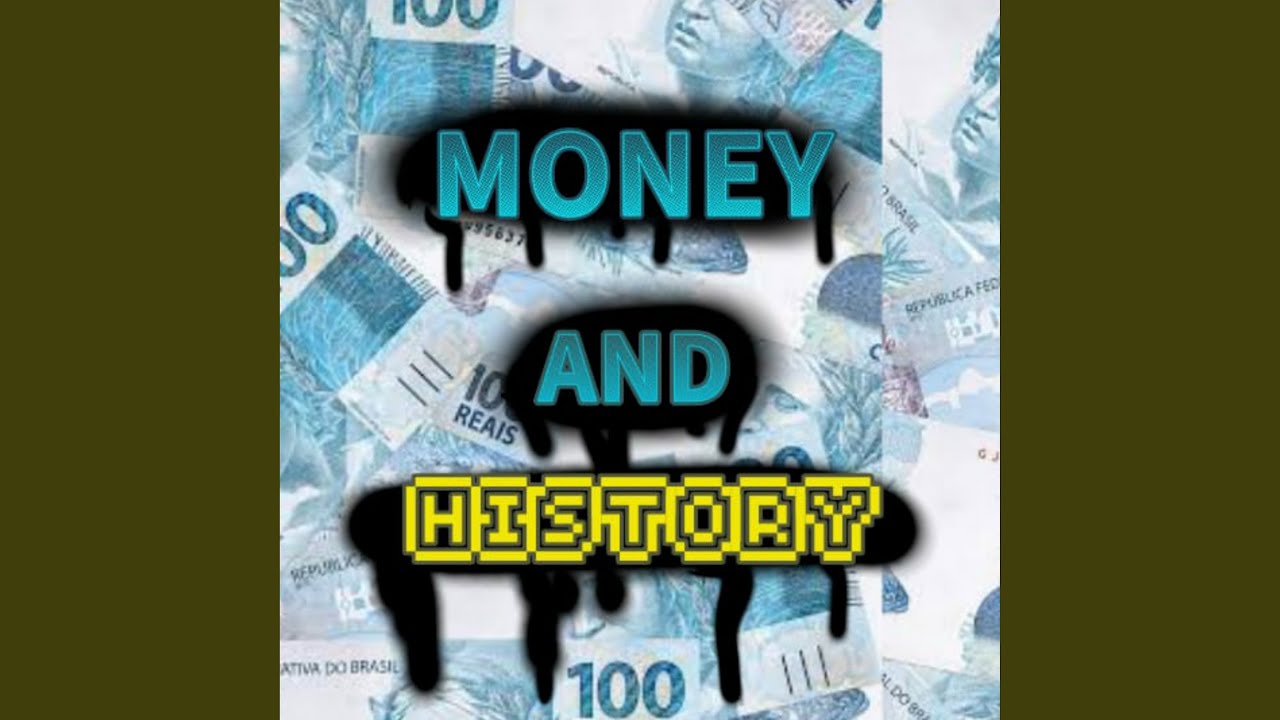 Money And History