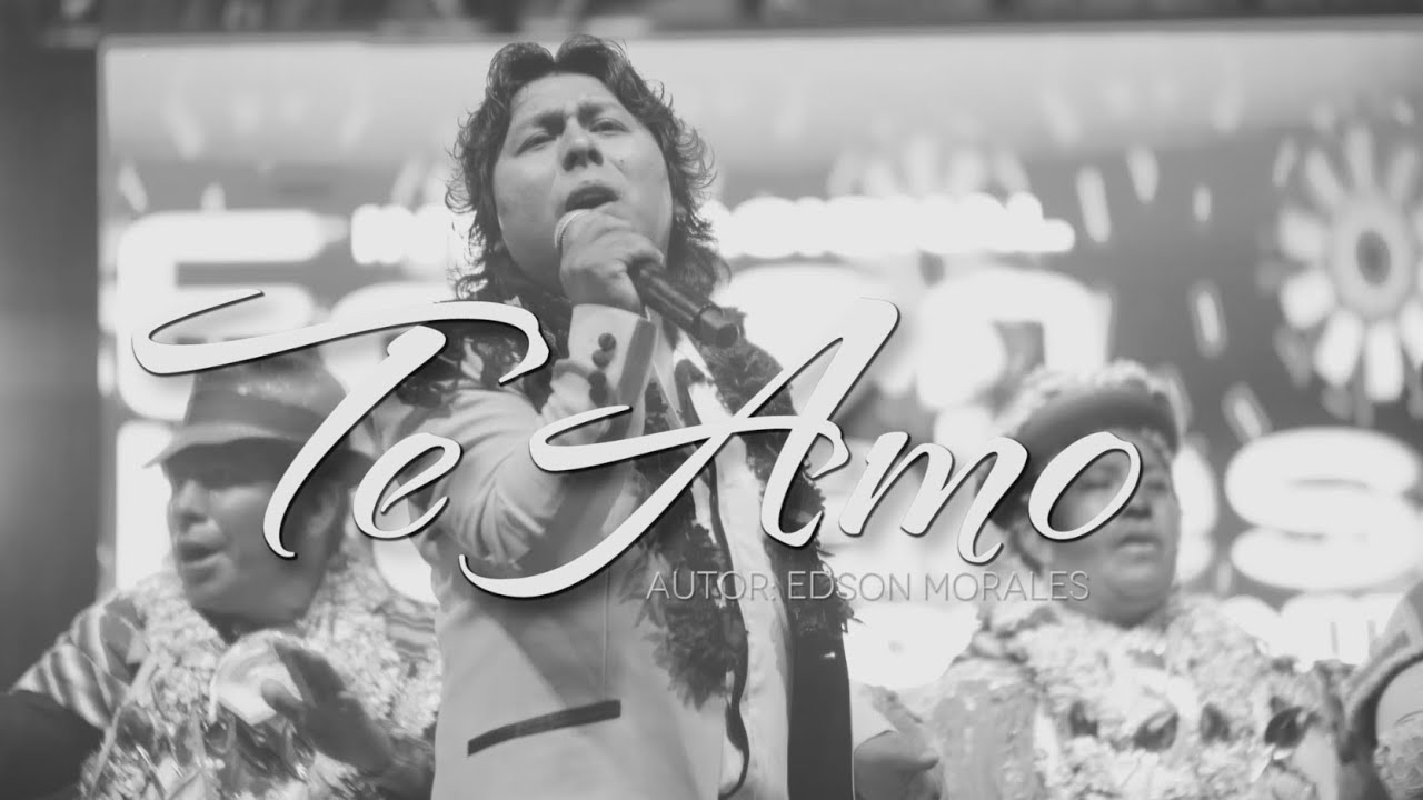 Te amo - Edson Morales - En vivo 2020 (Oficial)