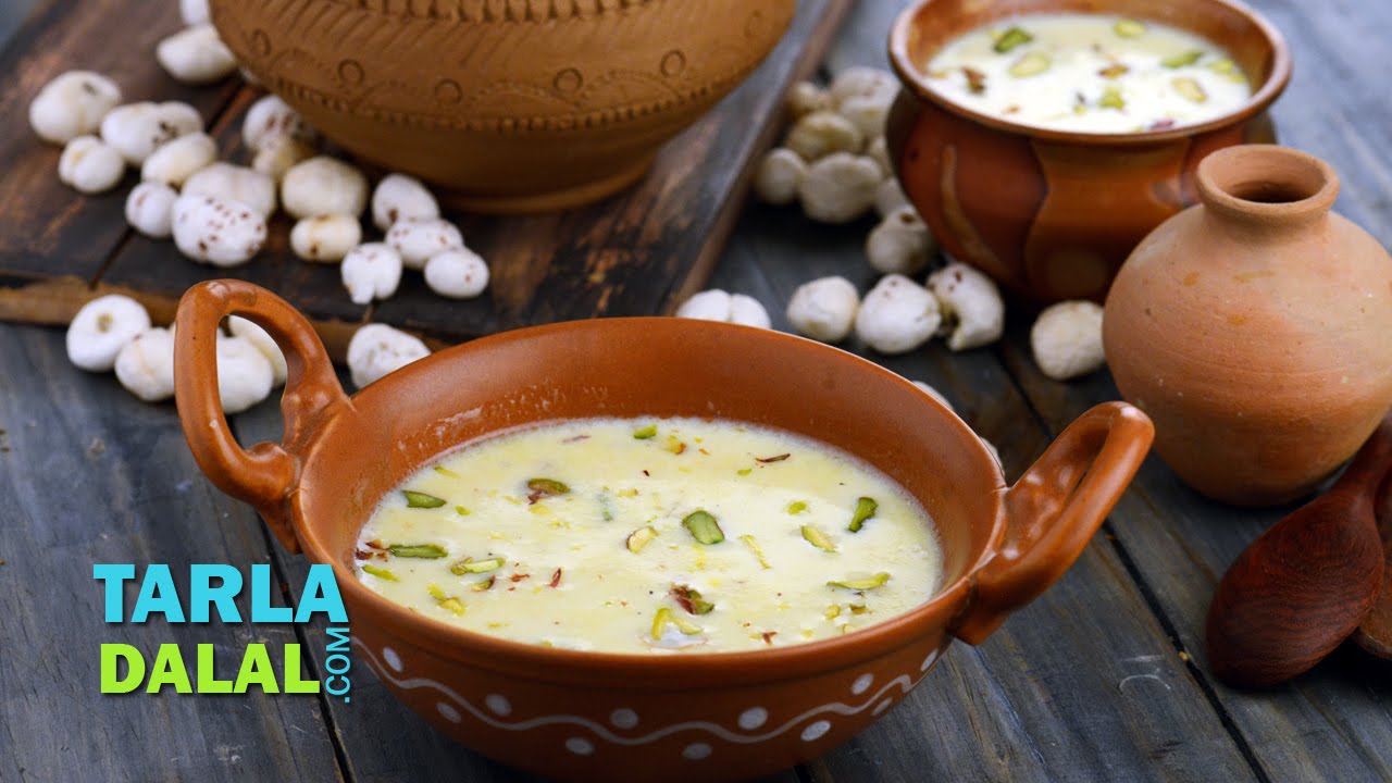 Makhane ki Kheer, Phool Makhane ki Kheer by Tarla Dalal