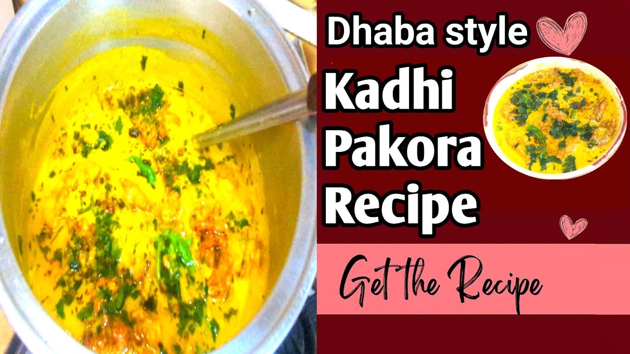 Kadhi Pakora Recipe | Dhaba style Kadhi Pakora Recipe| instant healthy dinner Recipes | Desi food