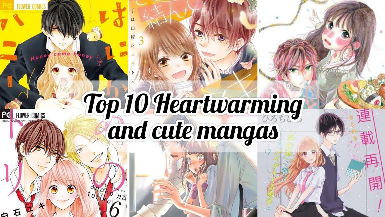 Top 10 heartwarming and cute mangas!