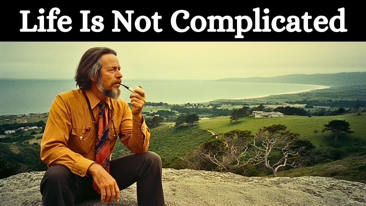 Don't Take Life too Seriously  Alan Watts