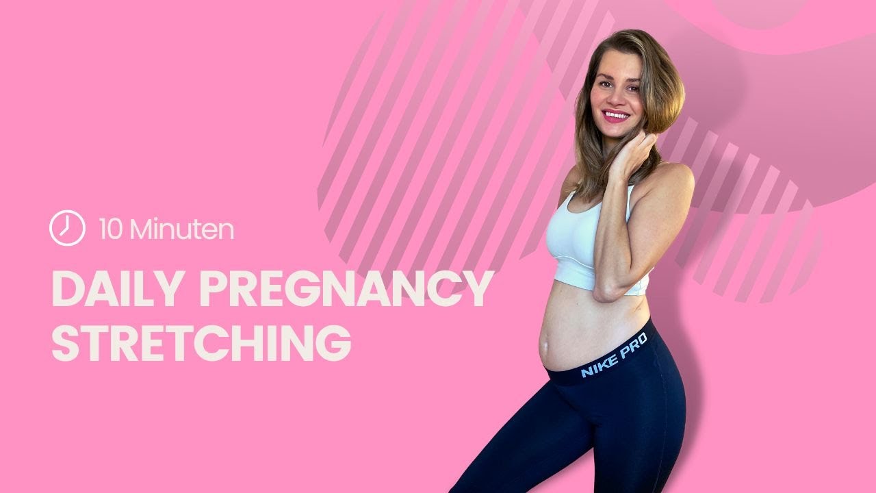 10 Minuten Pregnancy Stretch | Tägliche Dehnung in der Schwangerschaft