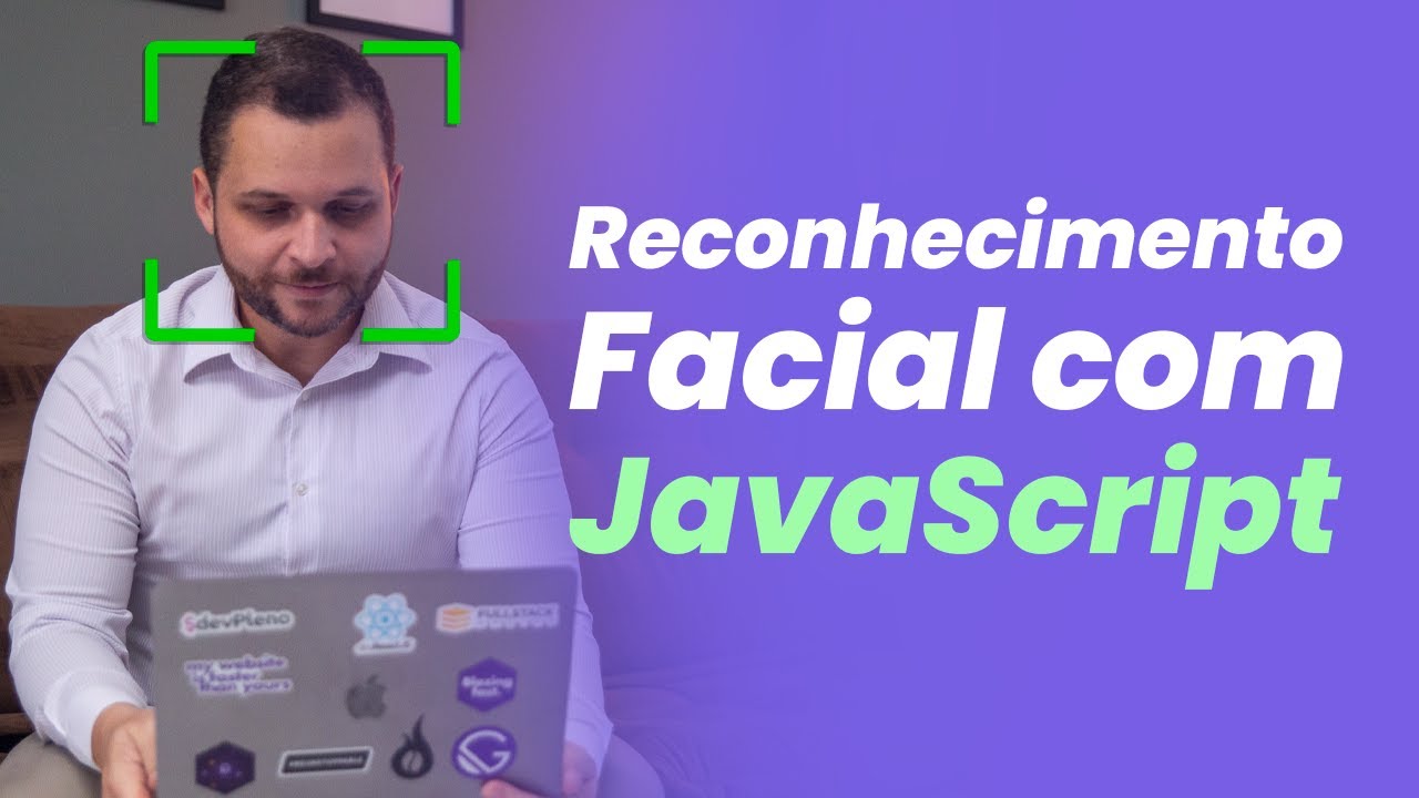 Dica Para Fazer Reconhecimento Facial com JS - Hands-on: TrackingJS