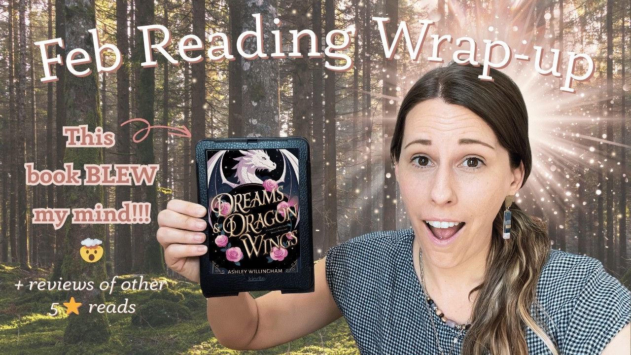 Everything I READ in February 📚 5 ⭐ Reviews + End of month Wrap-up