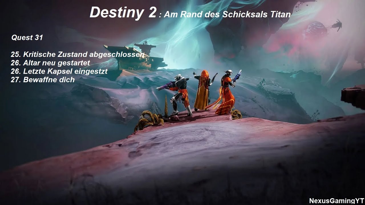 Destiny 2 : Am Rand des Schicksals - Titan 25 bis 27 von 31 Quest 1080p German/Deutsch