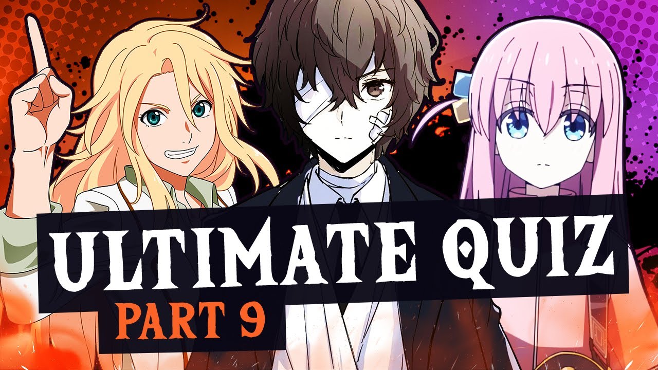 THE ULTIMATE ANIME QUIZ PART 9! #TaraAnime