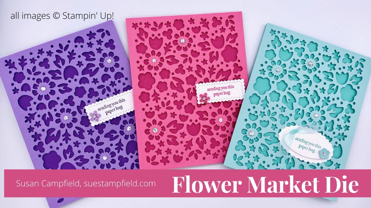 Tuesday Tutorial: Colorful Cards with the Flower Market Die
