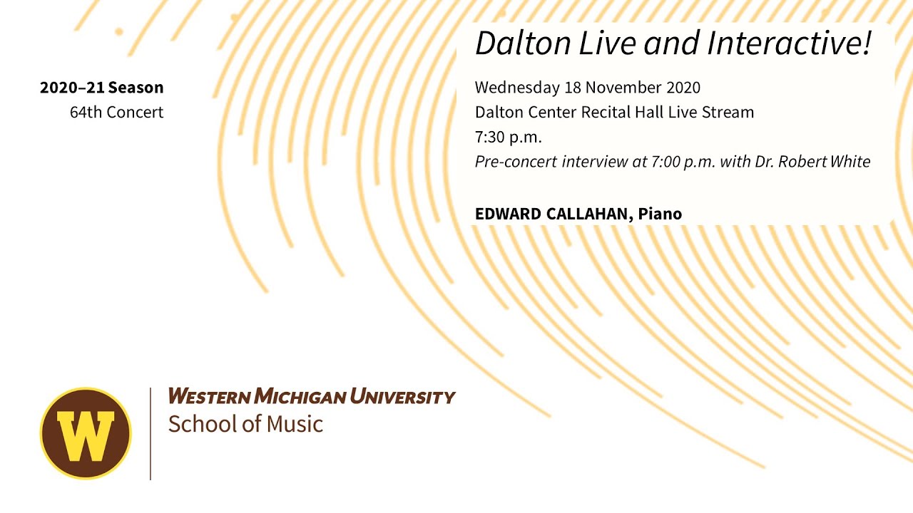 Dalton Live and Interactive!: Edward Callahan, Piano