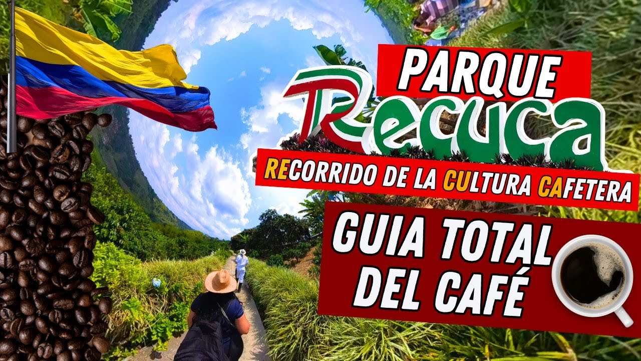 ☕PARQUE RECUCA ‐ EJE CAFETERO 2024 ☕🖼️ 🇨🇴 | Recorrido de la Cultura Cafetera | Tour del café