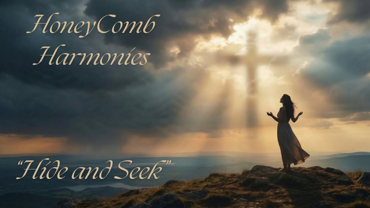HoneyComb Harmonies - "Hide and Seek" (Official Lyric Video)