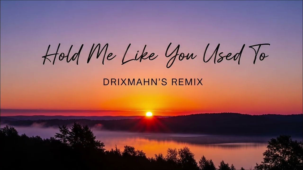 “Hold Me Like You Used To 💔🎧 | Drixmahn’s Remix (originally sung by Zoe Wees)”