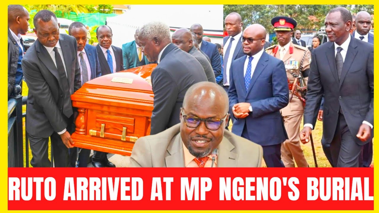 RUTO ARRIVED AT MP NGE'NO'S BURIAL