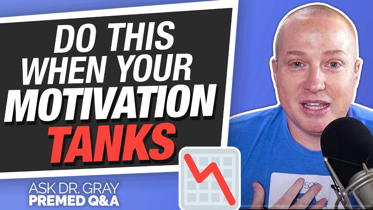 How do I keep up motivation during the premed process? ​| Ask Dr. Gray: Premed Q&A Ep. 137