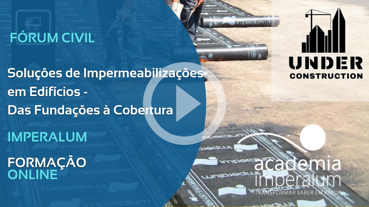 Soluções de Impermeabilização em Edifícios - Das Fundações à Cobertura
