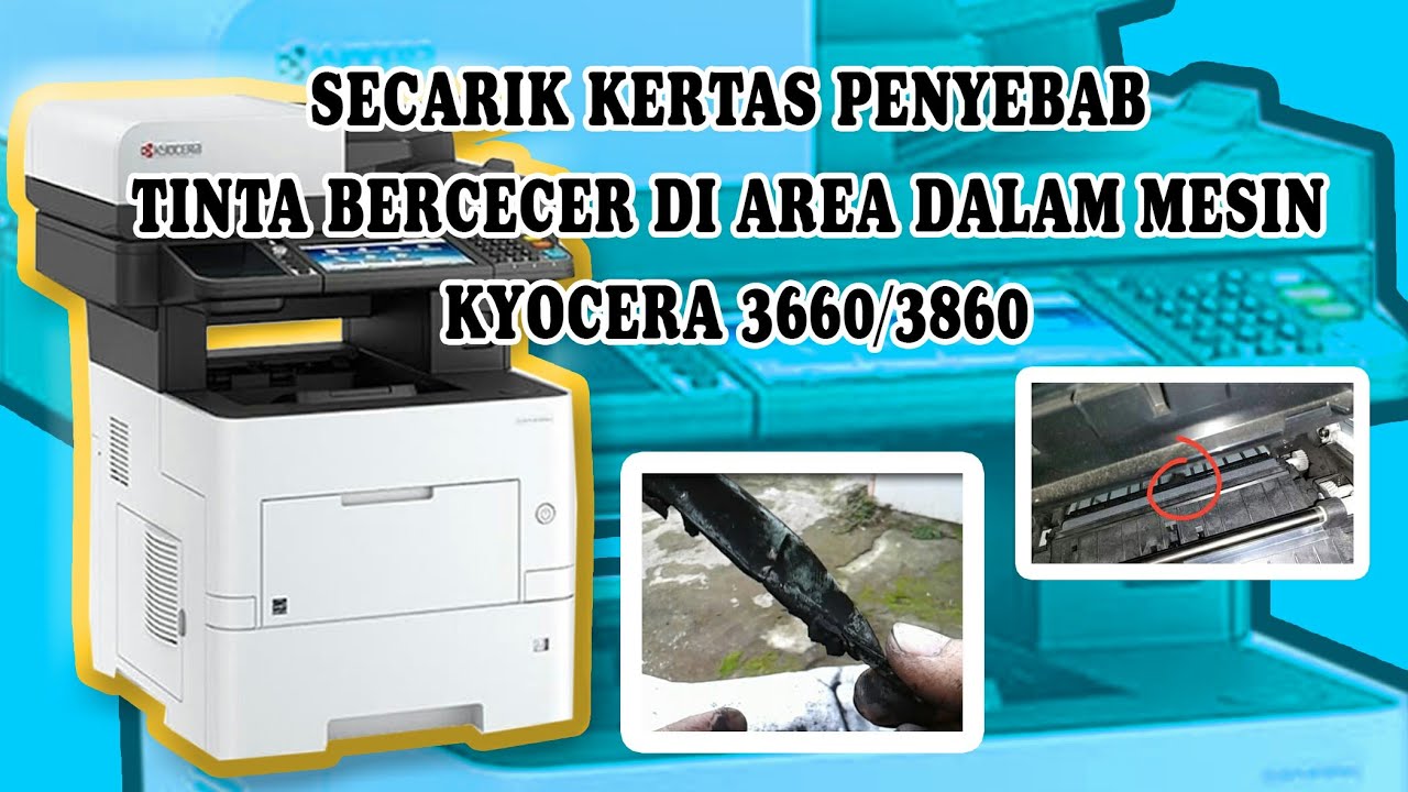 Mengatasi tinta bercecer di area dalam mesin kyocera