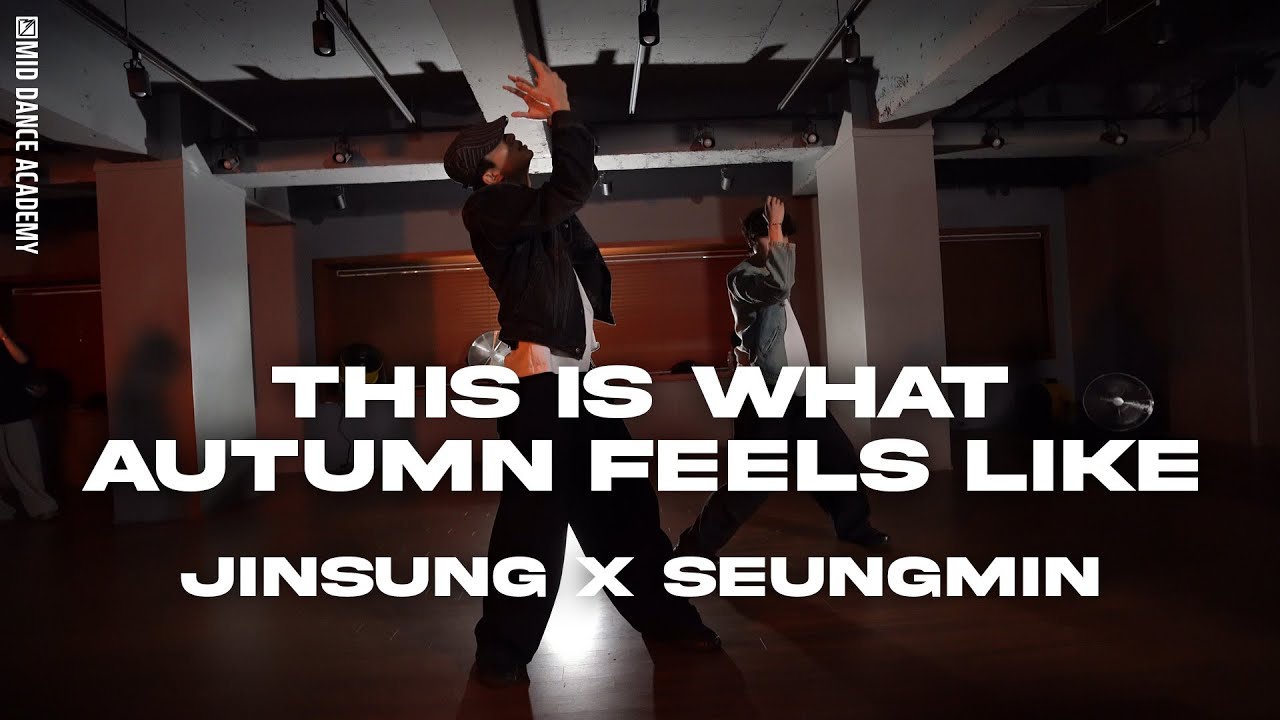 JINSUNG X SEUNGMIN ChoreographyㅣJVKE - This is What Autumn Feels LikeㅣMID DANCE STUDIO