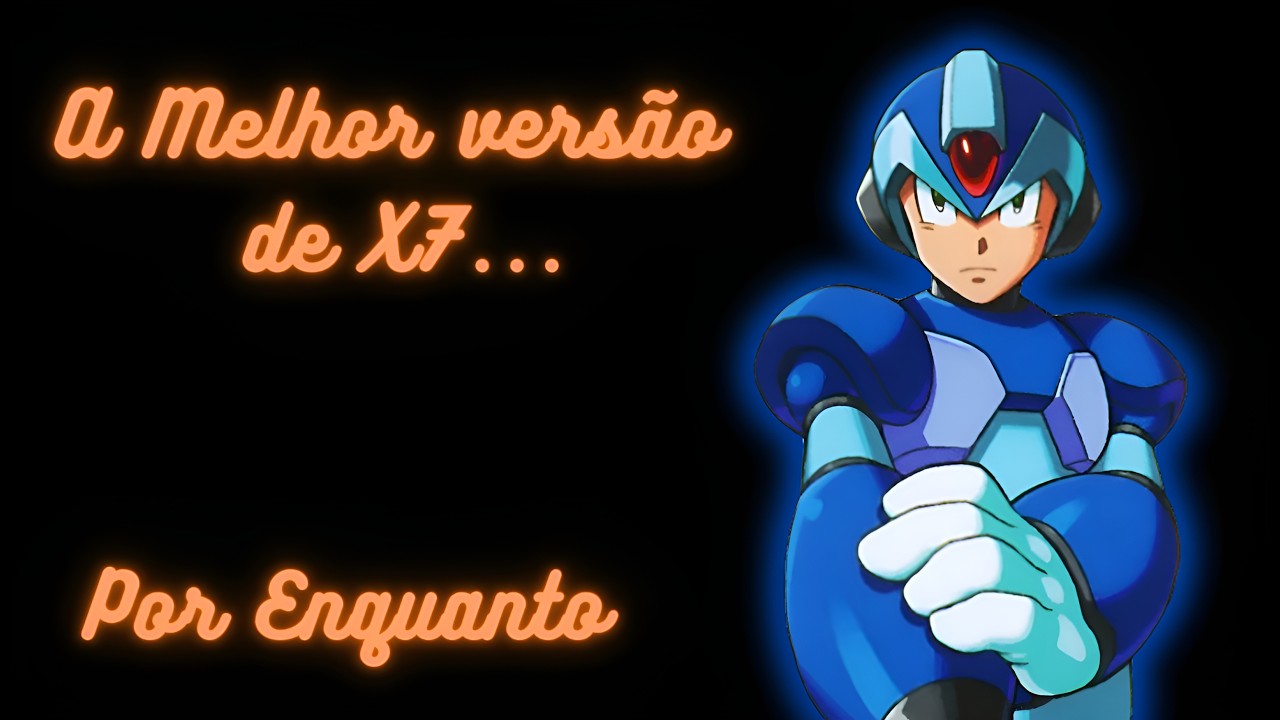Jogando o Megaman X7 N's Edition (Hack Rom)