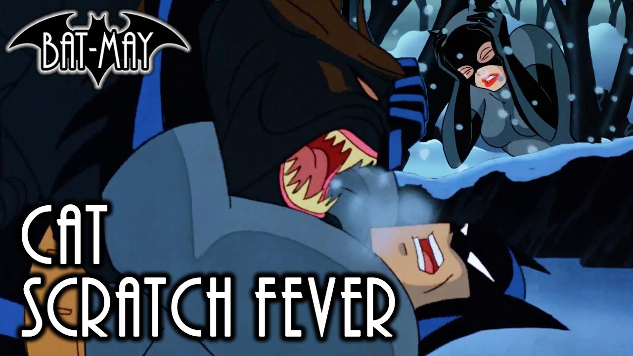 Cat Scratch Fever - Bat-May