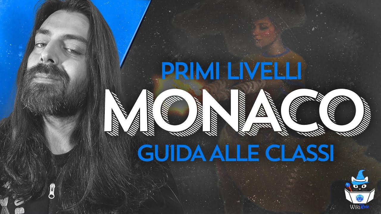 MONACO, PRIMI LIVELLI | Guida alle Classi (D&D5e)