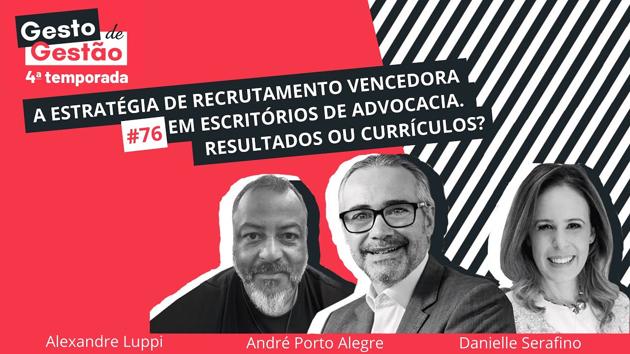 A estratégia de recrutamento vencedora em escritórios de advocacia. Resultados ou currículos? - 76