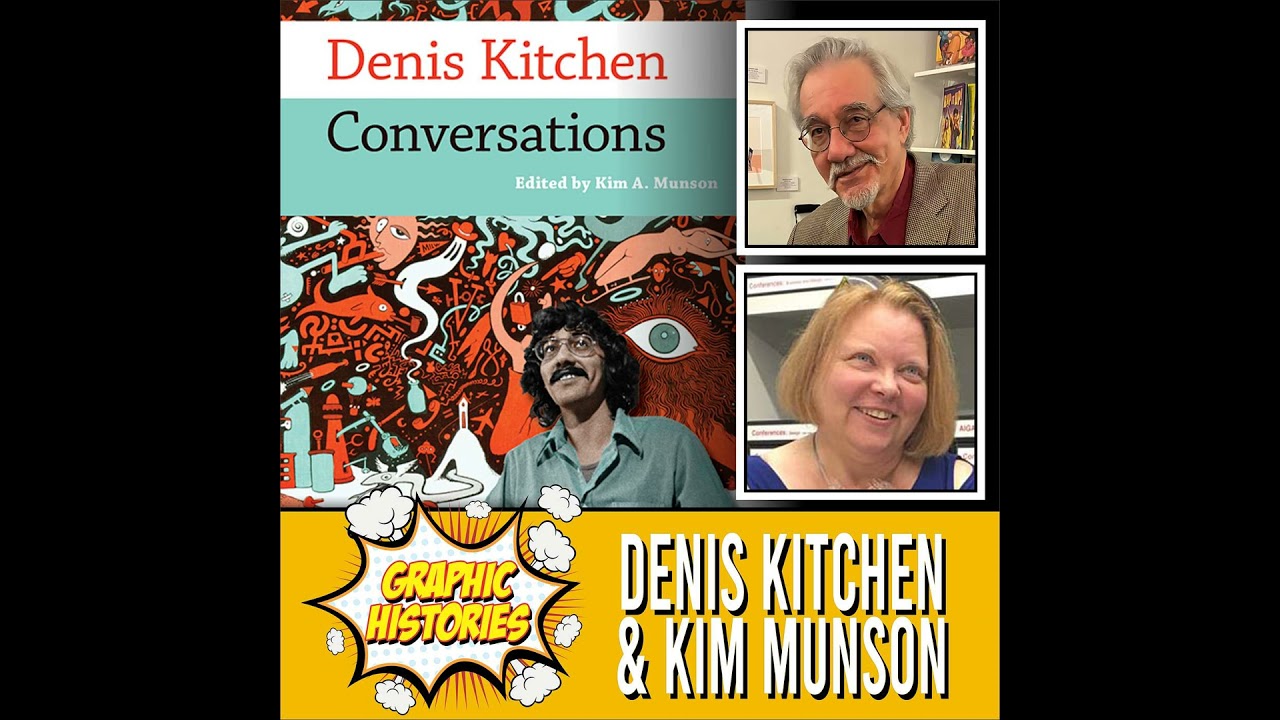 Episode 158: Denis Kitchen & Kim Munson