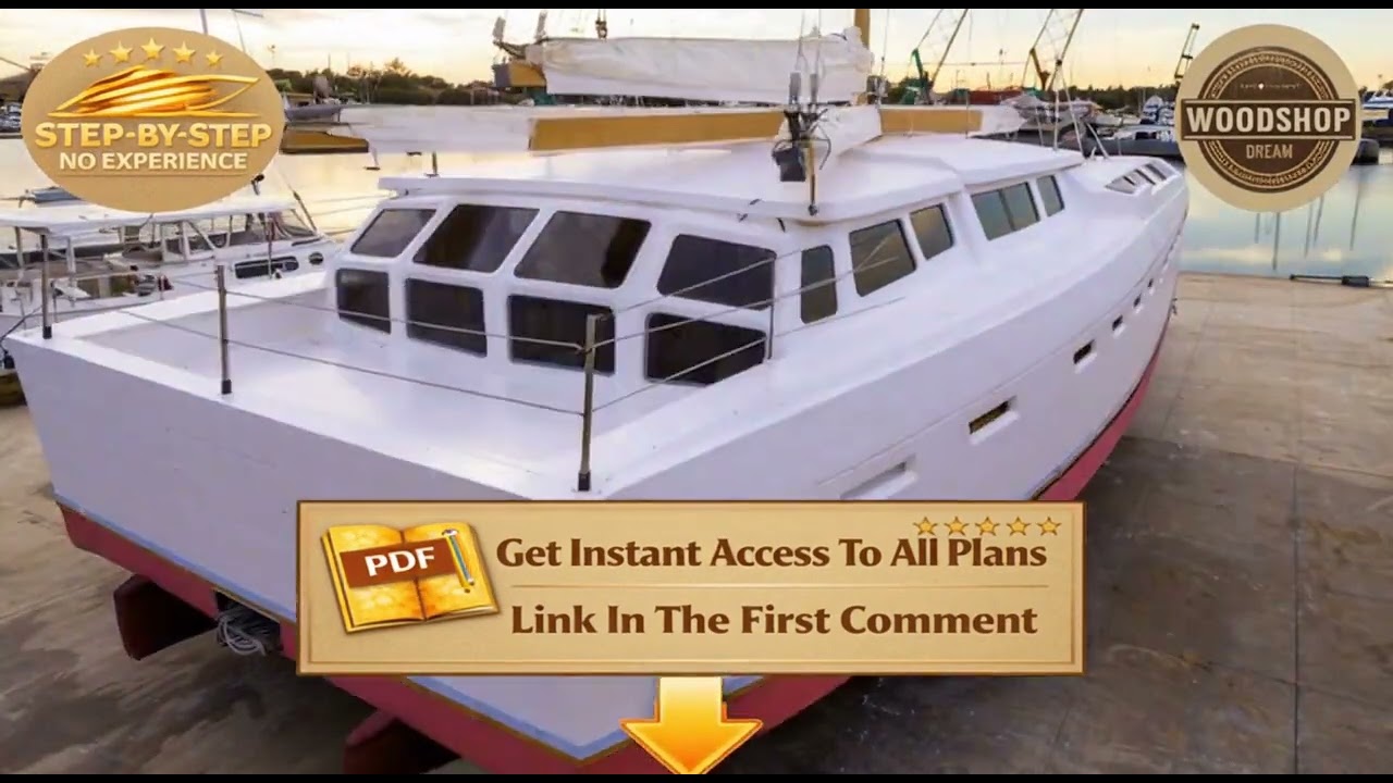 Build Your Dream Catamaran Insanely Simple DIY Boat Plans for Total Beginners