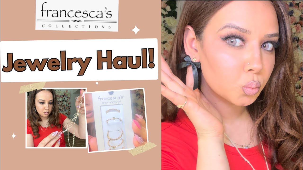 Francesca&rsquo;s Jewelry Haul | Stunning Necklaces, Rings & Earrings You&rsquo;ll Love!