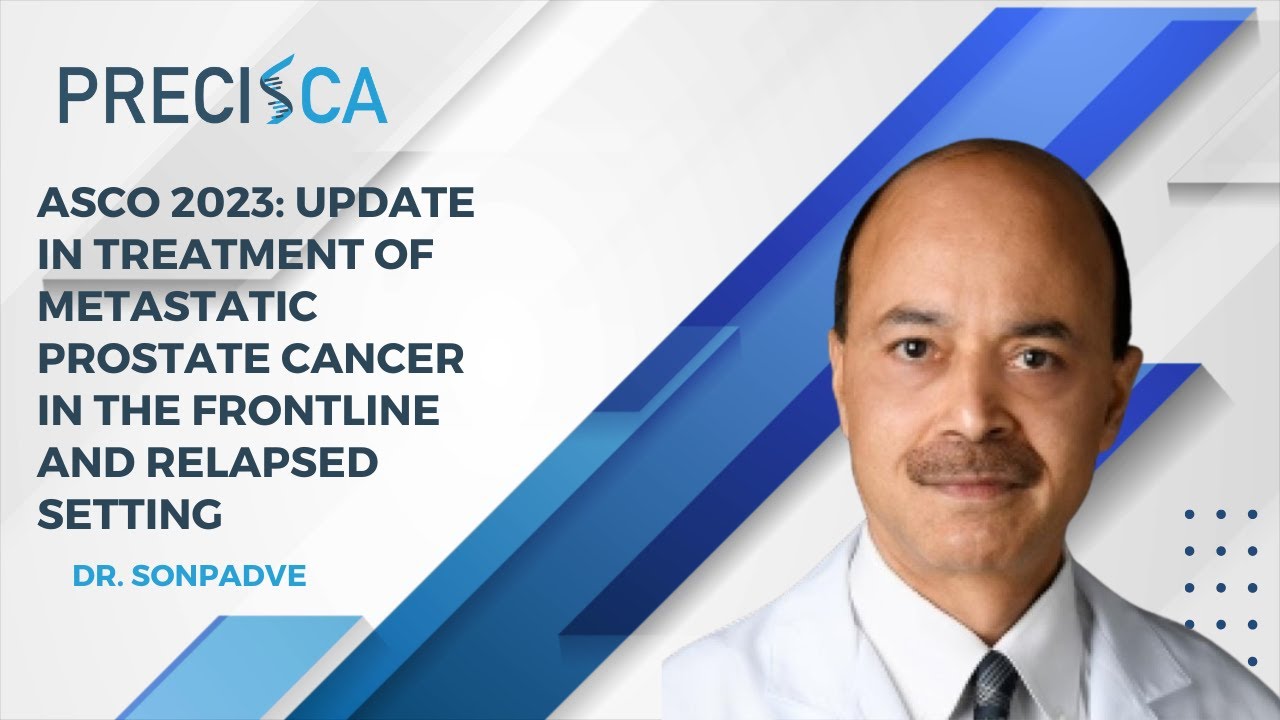 ASCO 2023: Update in Treatment of Metastatic Prostate Cancer in the Frontline and Relapsed Setting