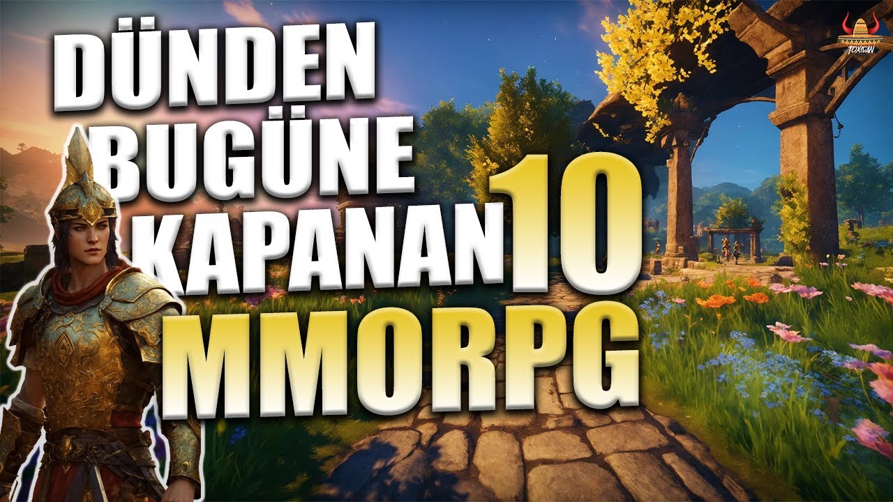 Bugüne Kadar Kapanan 10 Efsane MMORPG Listesi Hazırladım ! Dikkat Nostalji İçerir !