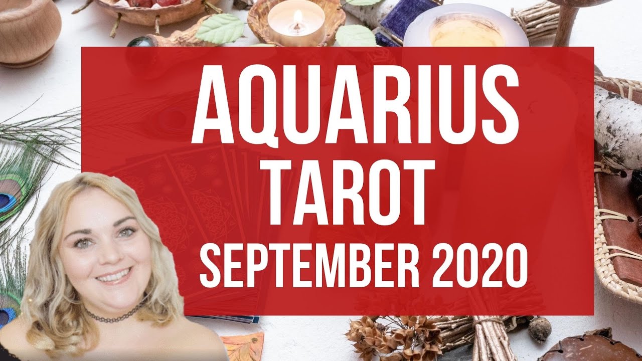 Aquarius Tarot September 2020 🔮♒