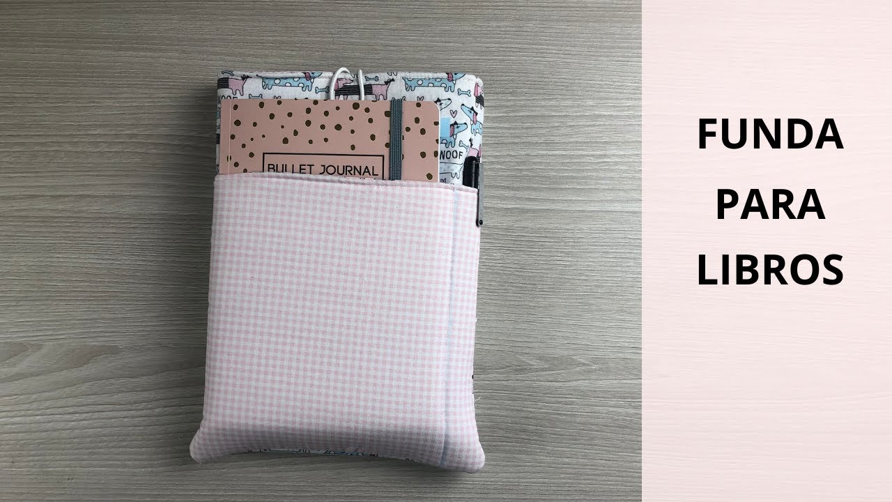 Como Hacer Una Funda Para Libros De Tela Paso a Paso