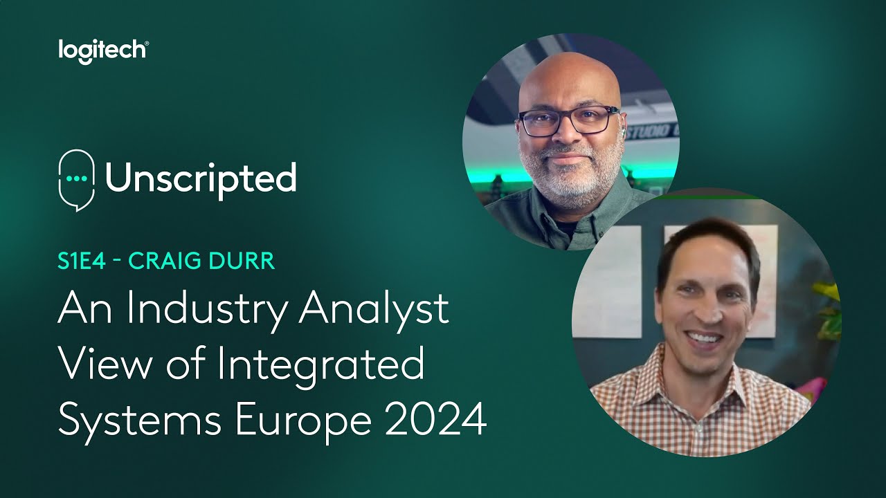 Craig Durr - An Industry Analyst View of Integrated Systems Europe 2024